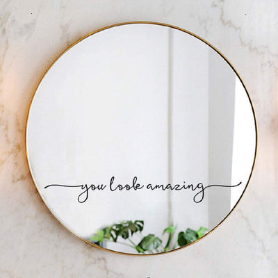 You Look Amazing Wall Sticker