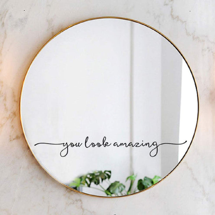You Look Amazing Wall Sticker