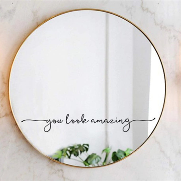 You Look Amazing Wall Sticker